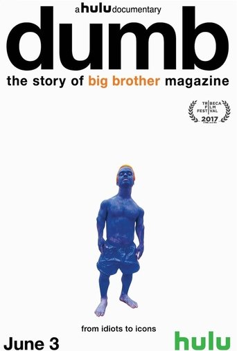 Movie Dumb: The Story of Big Brother Magazine Poster Images, BackDrops Images, Logo Images posters 3 /3VPnrVH5iWRhuY5B7IkcVdIrzSq.jpg