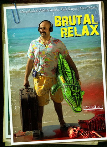 Brutal Relax 在线观看和下载完整电影
