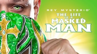 Rey Mysterio: Life of a Masked Man