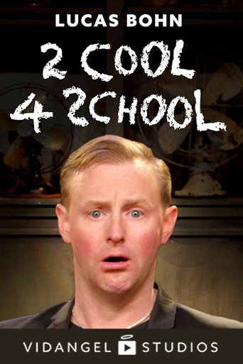 Lucas Bohn: 2 Cool 4 School 在线观看和下载完整电影