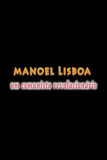 Manoel Lisboa: Um comunista revolucionário