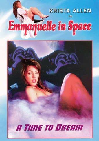 Emmanuelle in Space 5: A Time to Dream 在线观看和下载完整电影