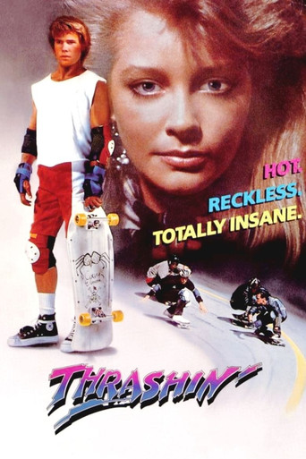 Thrashin' 在线观看和下载完整电影
