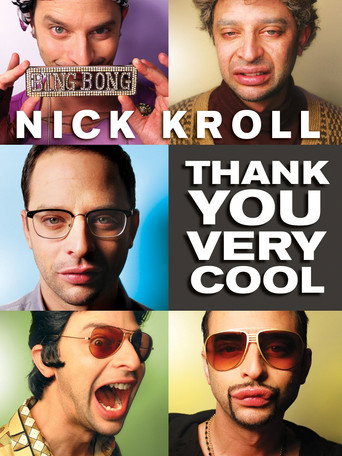 Nick Kroll: Thank You Very Cool 在线观看和下载完整电影