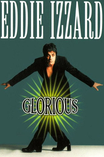 Eddie Izzard: Glorious 在线观看和下载完整电影