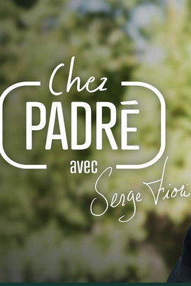 Poster of Chez Padré Avec Serge Fiori