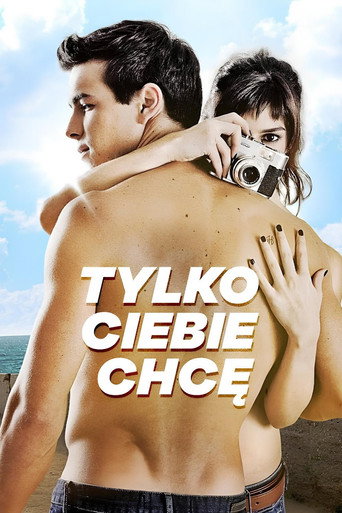 Okładka filmu Tylko Ciebie chcę