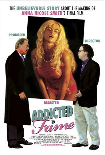 Addicted To Fame 在线观看和下载完整电影
