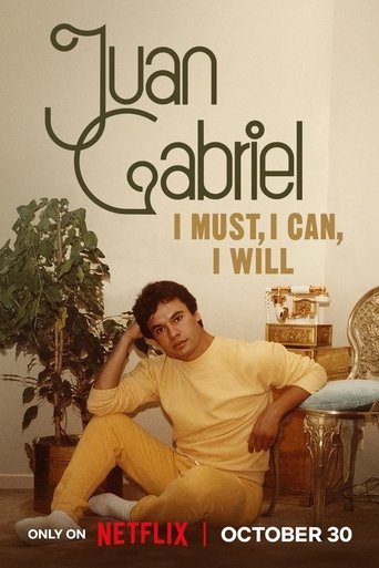 Juan Gabriel: I Must, I Can, I Will