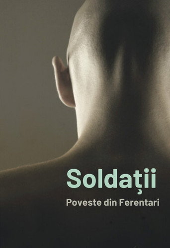 Okładka filmu Soldații. Poveste din Ferentari