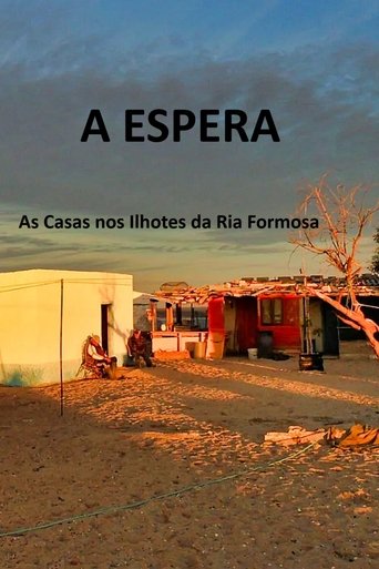 A Espera - As Casas nos Ilhotes da Ria Formosa