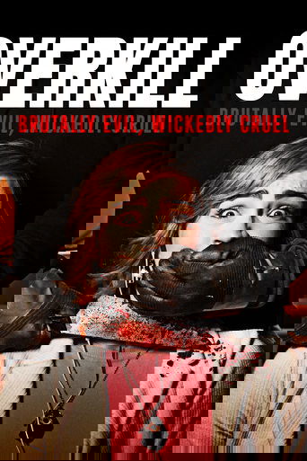 Overkill