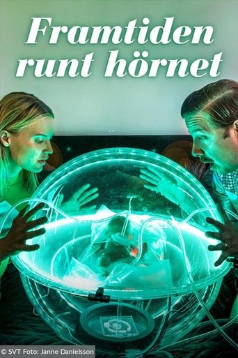 Framtiden runt hörnet