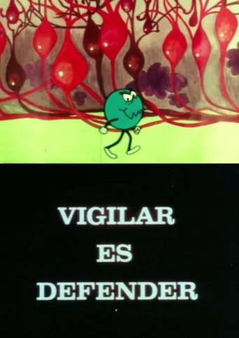 Vigilar es defender