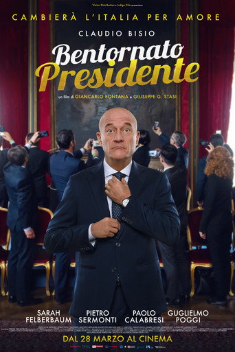 Bentornato Presidente 在线观看和下载完整电影