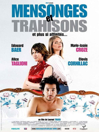 Mensonges Et Trahisons Et Plus Si Affinités... 在线观看和下载完整电影