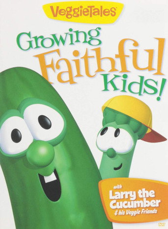 VeggieTales: Growing Faithful Kids! 在线观看和下载完整电影