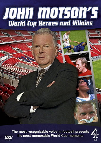 John Motson's World cup heroes and villains 在线观看和下载完整电影