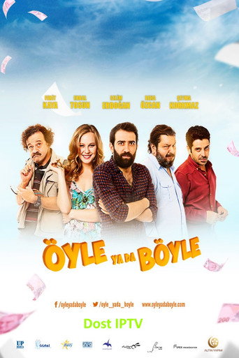 Öyle ya da Böyle 在线观看和下载完整电影