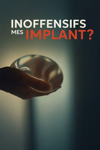 Inoffensifs mes implants