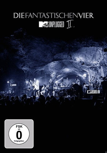 Die Fantastischen Vier: MTV Unplugged II 在线观看和下载完整电影