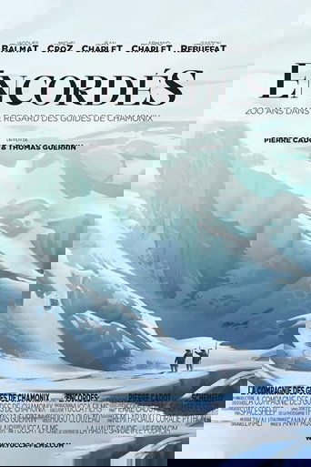 Roped, 200 Years In The Eyes Of Chamonix Guides