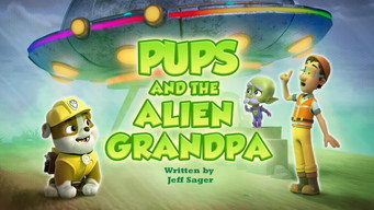 Pups and the Alien Grandpa episode still image