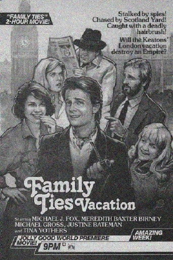 Family Ties Vacation 在线观看和下载完整电影