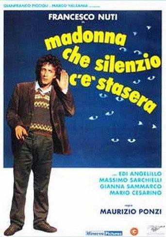 Madonna che silenzio c'è stasera 在线观看和下载完整电影