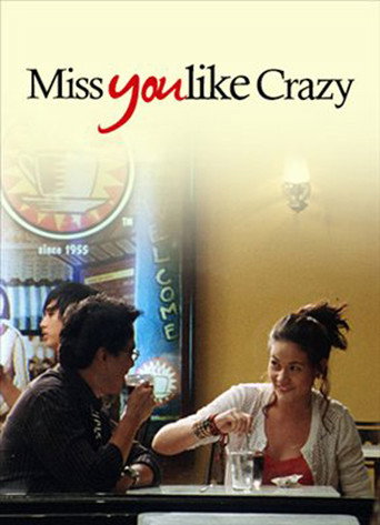 Miss You Like Crazy 在线观看和下载完整电影