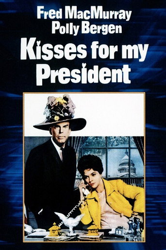 Kisses For My President 在线观看和下载完整电影