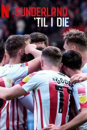 Sunderland 'Til I Die