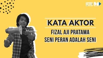 Fizal Aji Pratama, Seni Peran Adalah Seni Kehidupan