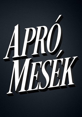 Apró mesék 在线观看和下载完整电影