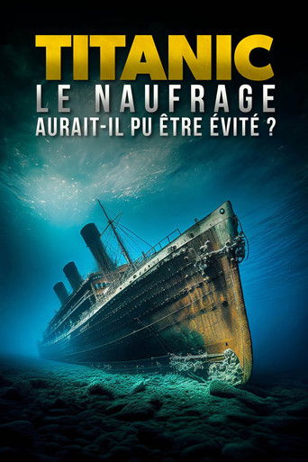 Titanic : Le naufrage aurait-il pu être évité ?