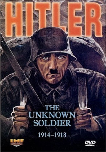 Hitler: The Unknown Soldier 1914-1918 在线观看和下载完整电影