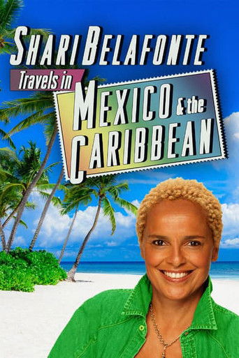 Shari Belafonte Travels in Mexico & the Caribbean