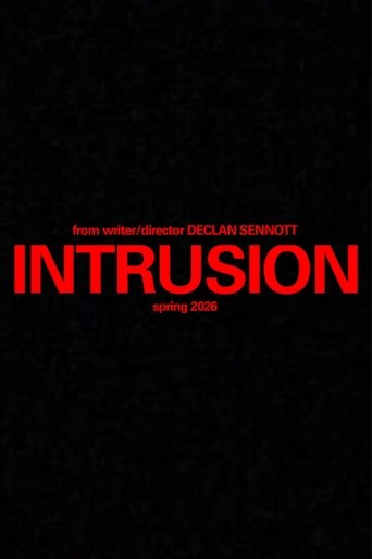Declan Sennott’s Intrusion