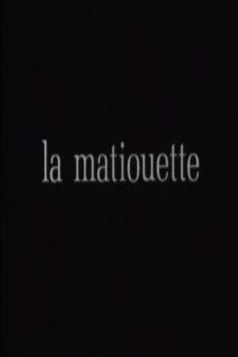 La matiouette ou l'arrière-pays 在线观看和下载完整电影