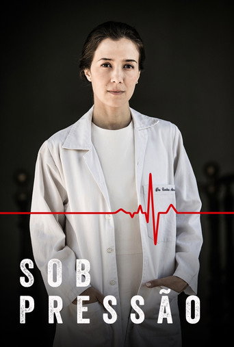 Sob Pressão 在线观看和下载完整电影