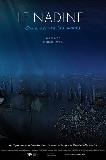 The Nadine... they accused the dead
