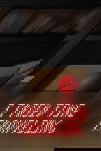 I Tried Time Traveling