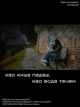 you fall like rain, i run like water