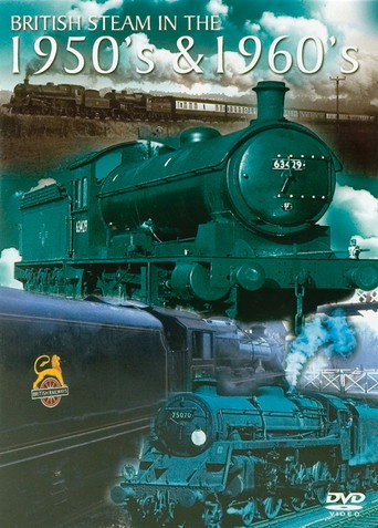 British Steam in the 1950's and 1960's 在线观看和下载完整电影
