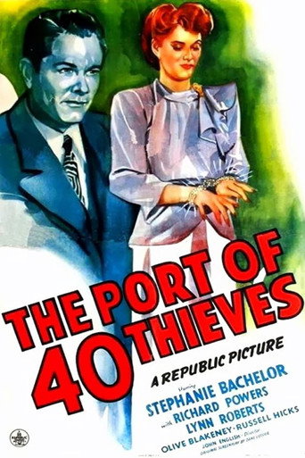 The Port of 40 Thieves 在线观看和下载完整电影