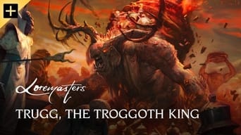 Trugg, the Troggoth King