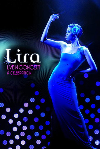 Lira: Live in Concert - A Celebration 在线观看和下载完整电影
