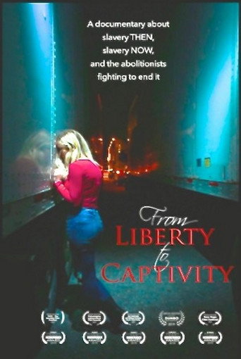 From Liberty to Captivity 在线观看和下载完整电影