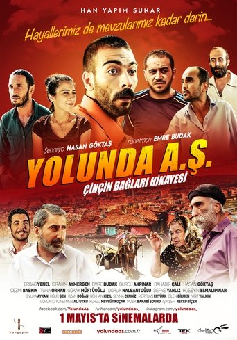 Yolunda A.Ş. Çinçin Bağları Hikayesi 在线观看和下载完整电影