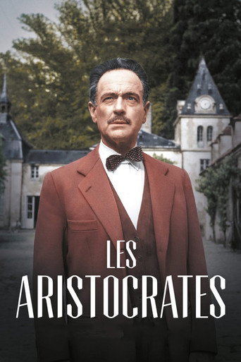 Les aristocrates 在线观看和下载完整电影